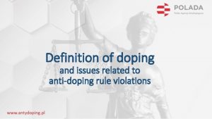 Definition of doping and issues related to antidoping