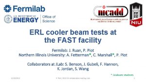 NORTHERN ILLINOIS CENTER FOR ACCELERATOR AND DETECTOR DEVELOPMENT
