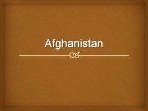 Afghanistan Where Located in central Asia Population of