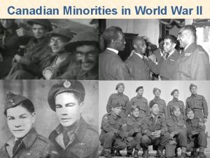 Canadian Minorities in World War II French Canadians