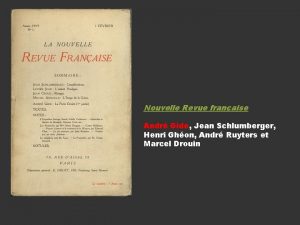 Nouvelle Revue franaise Andr Gide Jean Schlumberger Henri