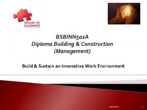 BSBINN 502 A Diploma Building Construction Management Build