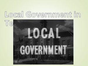 Local Government in Texas City Government in Texas