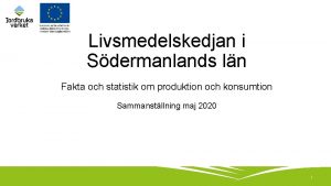 Livsmedelskedjan i Sdermanlands ln Fakta och statistik om