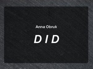 Anna Obruk DID DID Dissociative Identity Disorder Mental