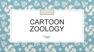 CARTOON ZOOLOGY Chandler Boysen Zoology 3 r d