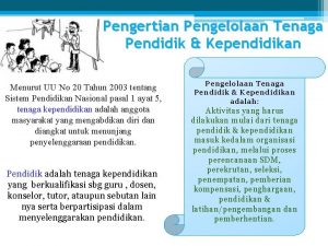 Pengertian Pengelolaan Tenaga Pendidik Kependidikan Menurut UU No