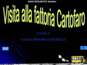 ANNO SCOLASTICO 2013 2014 CLASSE 2 SCUOLA PRIMARIA