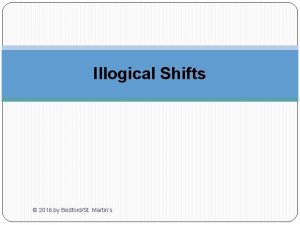 Illogical Shifts 2016 by BedfordSt Martins What are