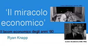 Leclisse Michelangelo Antonioni 1962 Il miracolo economico Il