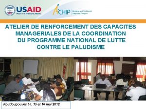 ATELIER DE RENFORCEMENT DES CAPACITES MANAGERIALES DE LA