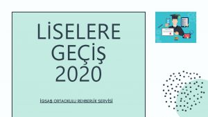 LSELERE GE 2020 GSA ORTAOKULU REHBERLK SERVS LSEYE
