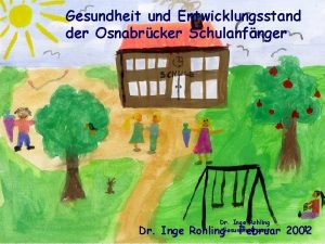 Gesundheit und Entwicklungsstand der Osnabrcker Schulanfnger Entwicklungsstand von