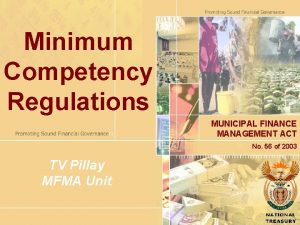 Minimum Competency Regulations MUNICIPAL FINANCE MANAGEMENT ACT No