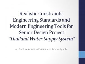 Realistic Constraints Engineering Standards and Modern Engineering Tools