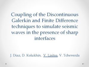 Coupling of the Discontinuous Galerkin and Finite Difference