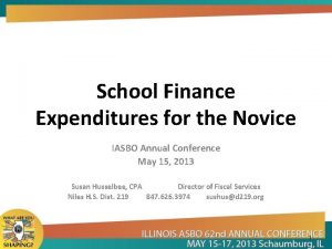 School Finance Expenditures for the Novice IASBO Annual