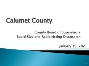 Calumet County Board of Supervisors Board Size and