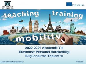 2020 2021 Akademik Yl Erasmus Personel Hareketlilii Bilgilendirme