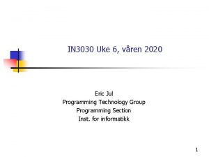 IN 3030 Uke 6 vren 2020 Eric Jul