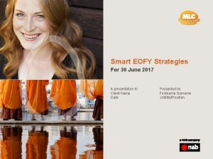 Smart EOFY Strategies For 30 June 2017 A