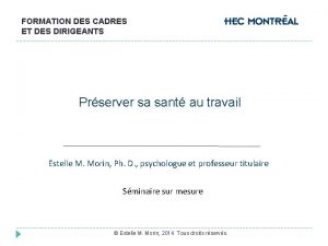 FORMATION DES CADRES ET DES DIRIGEANTS Prserver sa