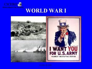 WORLD WAR I CICERO 2008 CAUSES The immediate
