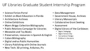 UF Libraries Graduate Student Internship Program Science Fiction