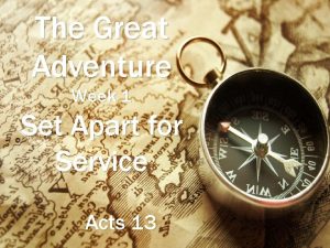 The Great Adventure Week 1 Set Apart for