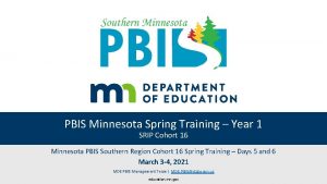 PBIS Minnesota Spring Training Year 1 SRIP Cohort