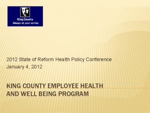 2012 State of Reform Health Policy Conference January