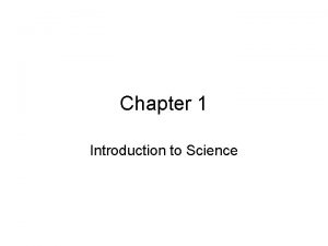 Chapter 1 Introduction to Science Physical Science What