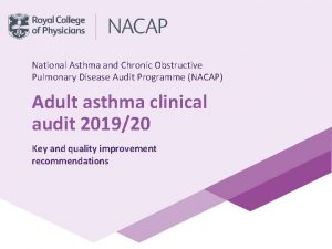 National Asthma and Chronic Obstructive Pulmonary Disease Audit