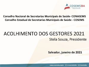 Conselho Nacional de Secretarias Municipais de Sade CONASEMS