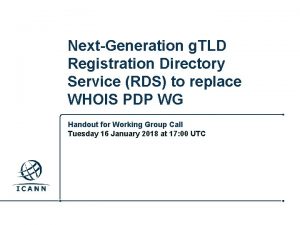 NextGeneration g TLD Registration Directory Service RDS to