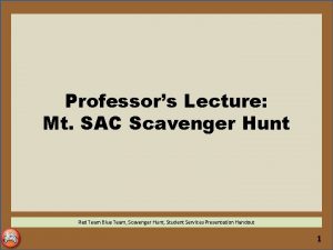 Professors Lecture Mt SAC Scavenger Hunt Red Team