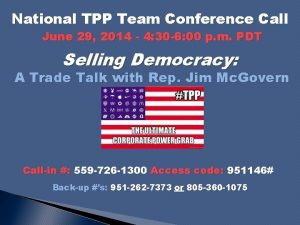 National TPP Team Conference Call June 29 2014