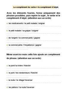 Le complment du verbe le complment dobjet Avec