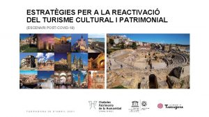 ESTRATGIES PER A LA REACTIVACI DEL TURISME CULTURAL