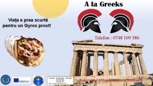 Viaa e prea scurt pentru un Gyros prost