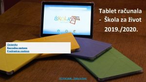 Tablet raunala kola za ivot 2019 2020 Openito