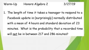 WarmUp Honors Algebra 2 32719 1 The length