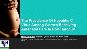 The Prevalence Of Hepatitis C Virus Among Women