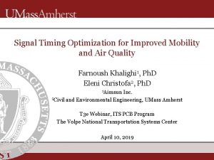 Signal Timing Optimization for Improved Mobility and Air