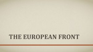 THE EUROPEAN FRONT JOURNAL 20 No journal today