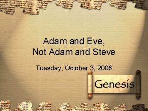 Adam and Eve Not Adam and Steve Tuesday