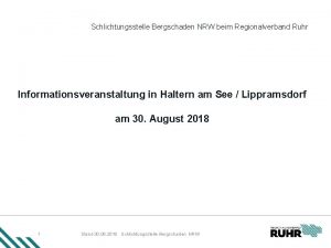 Schlichtungsstelle Bergschaden NRW beim Regionalverband Ruhr Informationsveranstaltung in