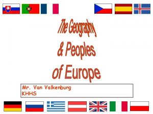 Mr Van Valkenburg KHHS Europe as a Queen