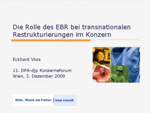 Die Rolle des EBR bei transnationalen Restrukturierungen im
