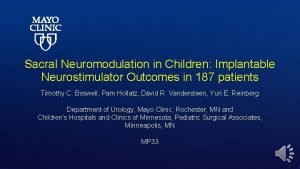 Sacral Neuromodulation in Children Implantable Neurostimulator Outcomes in